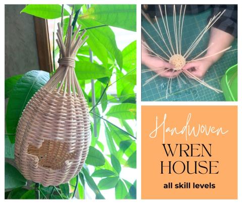 Wren House Basketweaving