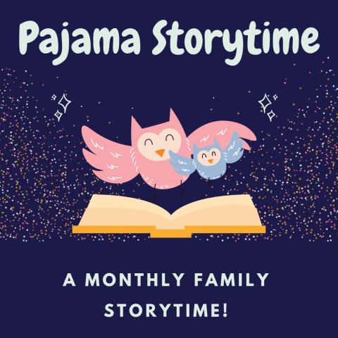 graphic of owls reading. Text: Pajama Storytime, a monthly family storytime.